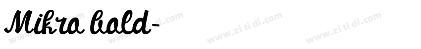 Mikro bold字体转换